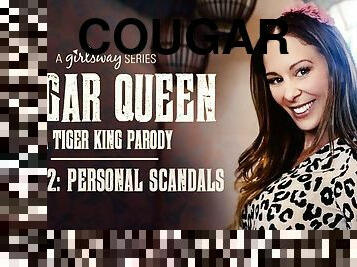 Cherie DeVille & Scarlett Sage in Cougar Queen: A Tiger King Parody - Episode 2 - Personal Scandals