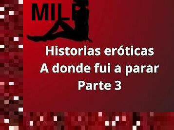 Historias eróticas - A donde fui a papar parte 1, lesbico, fantasias