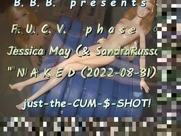 FUCVph4 Jessica May (& Sandra Russo) NAKED - Just The Cumshot version