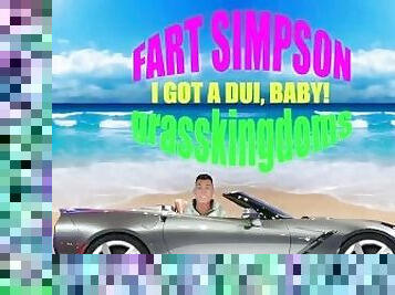 grasskingdoms x fart simpsons - i got a DUI baybee