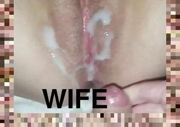 Another big cum over the wifes cumming pussy