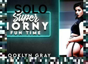 Brooklyn Gray in Brooklyn Gray - Super Horny Fun Time