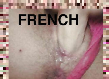 Vends-ta-culotte - French Woman Creamy Pussy Close Up