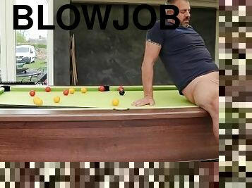 blow me on pool table until i cum in your mouth