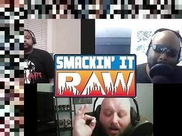 Two NXT Title Matches - Smackin' It Raw Ep. 142