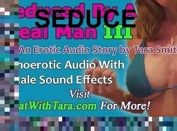 Seduced By A Real Man Part 3 A Homoerotic Audio Story by Tara Smith Gay Encouragement Male Sounds