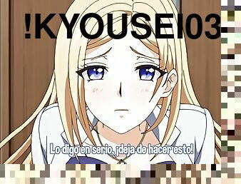 !Kyousei03-Sub espaol