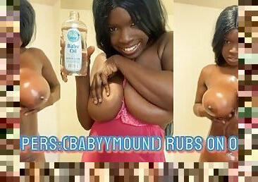 Bloopers: Babyymouni rubs baby oil on