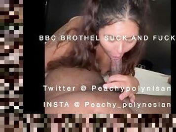 BBC BROTHEL FUCK & SUCK