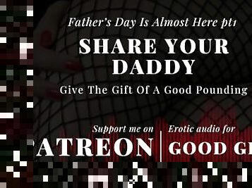 [GoodGirlASMR] Father’s Day Is Almost Here pt1. Share Your Daddy, Give The Gift Of A Good Pounding
