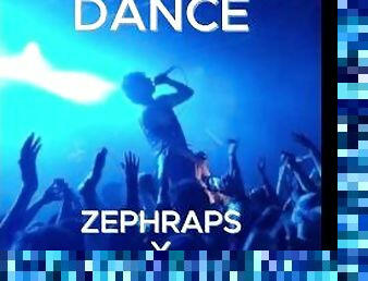 Dance! Zephraps X BBD Productions