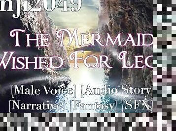 The Mermaid Wished For Legs  Audio Porn For Women  Male Voice  Audio Only  Erotic Narrative